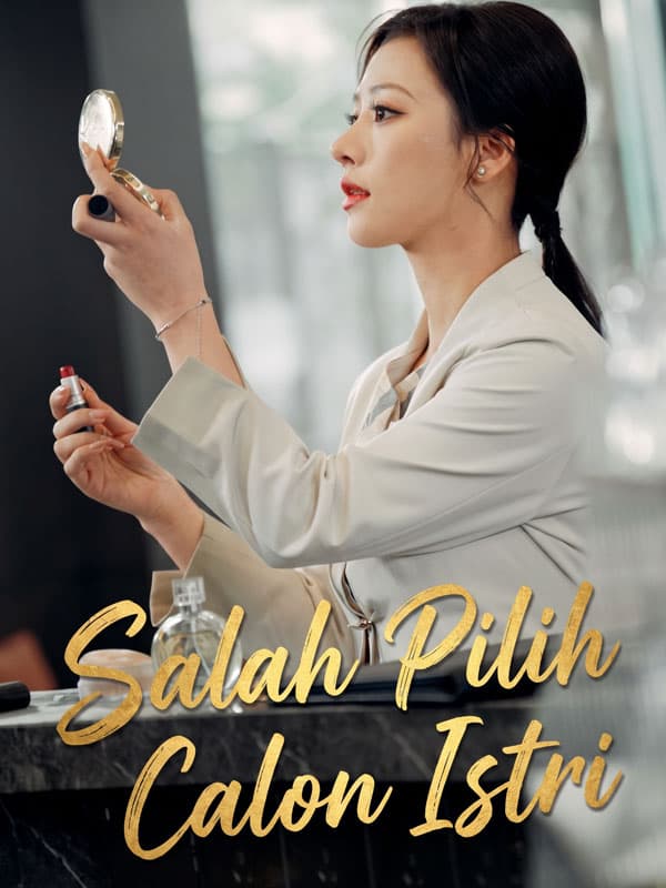 Salah Pilih Calon Istri