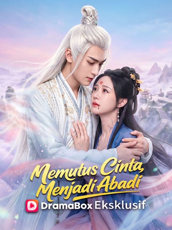 Memutus Cinta, Menjadi Abadi 