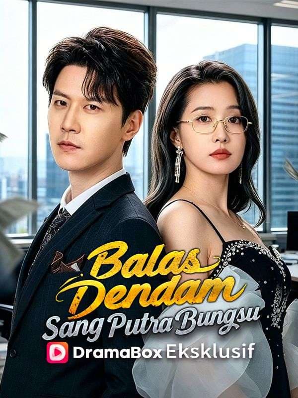Balas Dendam Sang Putra Bungsu (Sulih Suara)